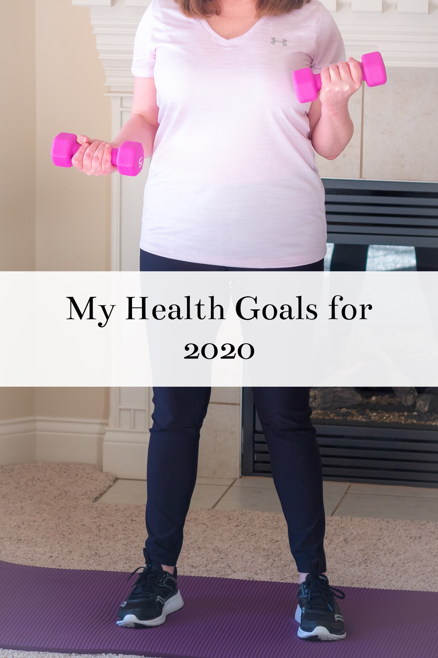 My 3 Health Goals for 2020