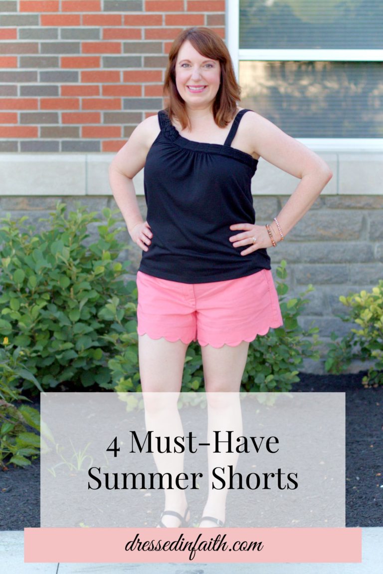 4 Must-Have Summer Shorts - Dressed in Faith